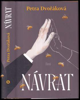 Petra Dvořáková: Návrat