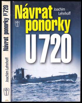 Joachim Lehnhoff: Návrat ponorky U 720