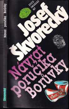 Návrat poručíka Borůvky : reakcionářská detektivka - Josef Škvorecký (1993, Mladá fronta) - ID: 819315