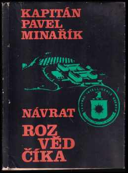 Pavel Minařík: Návrat rozvědčíka
