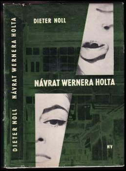 Návrat Wernera Holta