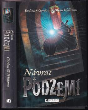 Roderick Gordon: Návrat z Podzemí