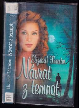 Elizabeth Thornton: Návrat z temnot