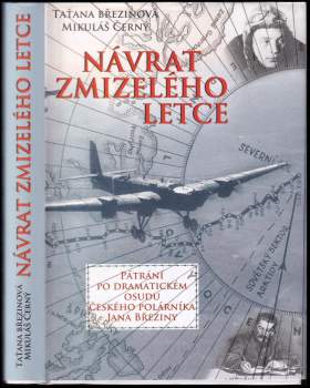 Taťana Březinová: Návrat zmizelého letce