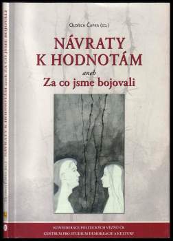 Návraty k hodnotám, aneb, Za co jsme bojovali