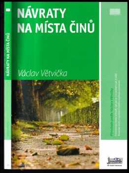 Návraty na místa činů
