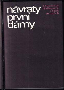 Vladimír Železný: Návraty první dámy