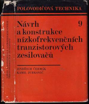 Jindřich Čermák: Návrh a konstrukce nízkofrekvenčních tranzistorových zesilovačů