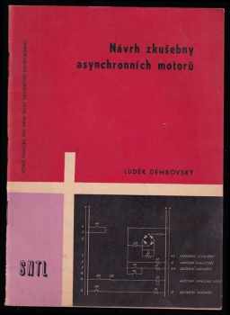 Luděk Dembovský: Návrh zkušebny asynchronních motorů