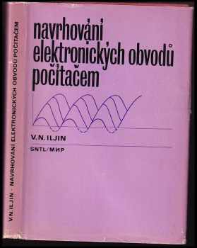 Valerij Nikolajevič Il'jin: Navrhování elektronických obvodů počítačem