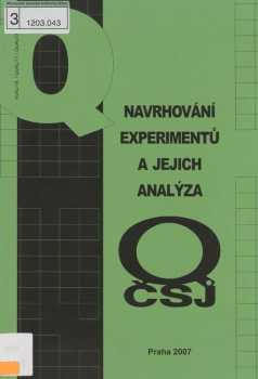 Navrhování experimentů a jejich analýza