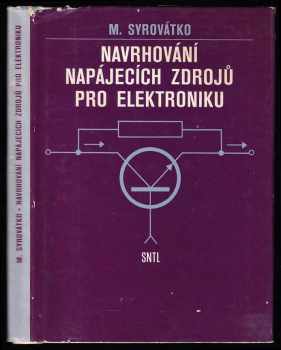 Milan Syrovátko: Navrhování napájecích zdrojů pro elektroniku