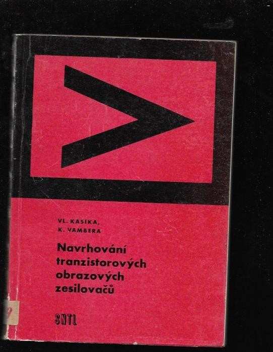 Navrhování tranzistorových obrazových zesilovačů