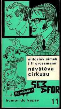 Miloslav Šimek: Návštěva cirkusu : povídky, divadelní výstupy, testy, dětské hry