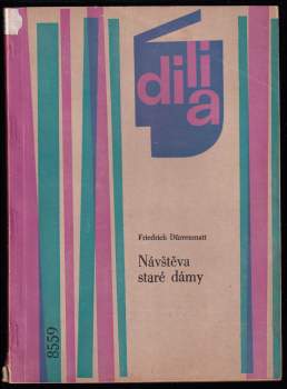 Friedrich Dürrenmatt: Návštěva staré dámy