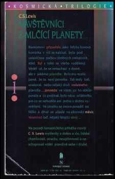 C. S Lewis: Návštěvníci z Mlčící planety : kosmická trilogie 1