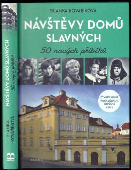 Blanka Kovaříková: Návštěvy domů slavných