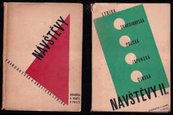 Návštěvy I, Překlady z francouzské a anglické lyriky. + Návštěvy 2, Překlady z něm., skandinávské, pol., jap. a čín. lyriky.