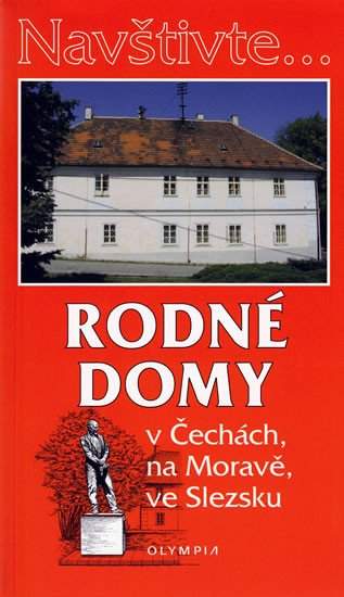 Rodné domy v Čechách, na Moravě, ve Slezsku