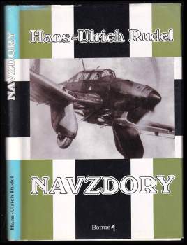 Hans-Ulrich Rudel: Navzdory