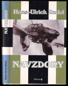 Hans-Ulrich Rudel: Navzdory