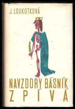 Navzdory básník zpívá