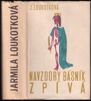 Navzdory básník zpívá : středověká epopej