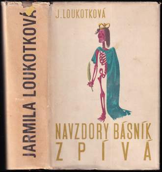Navzdory básník zpívá : středověká epopej