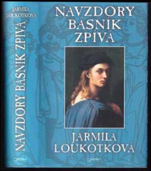 Navzdory básník zpívá