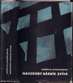 Navzdory básník zpívá