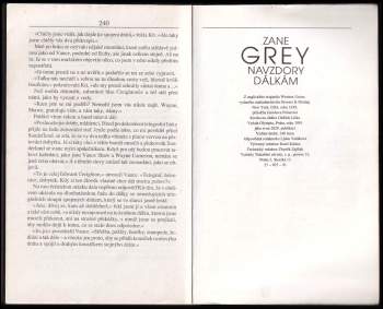 Zane Grey: Navzdory dálkám