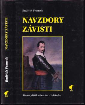 Jindřich Francek: Navzdory závisti