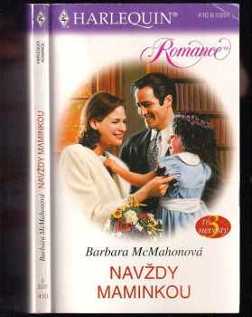 Barbara McMahon: Navždy maminkou