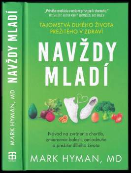Mark Hyman: Navždy mladí