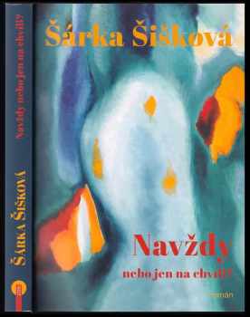 Navždy nebo jen na chvíli?