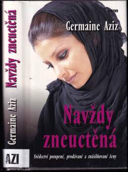 Germaine Aziz: Navždy zneuctěná