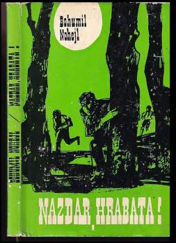 Bohumil Nohejl: Nazdar, hrabata!