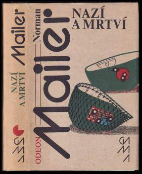 Norman Mailer: Nazí a mrtví