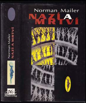 Norman Mailer: Nazí a mrtví
