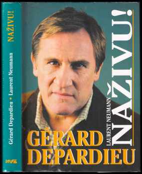 Gérard Depardieu: Naživu!