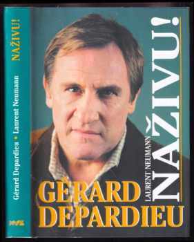 Gérard Depardieu: Naživu!