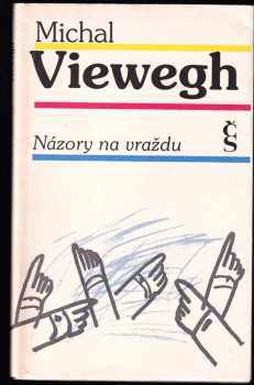 Michal Viewegh: Názory na vraždu