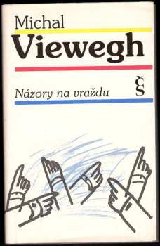 Michal Viewegh: Názory na vraždu