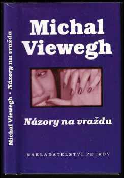 Názory na vraždu - Michal Viewegh (1996, Petrov) - ID: 525335