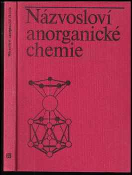 Názvosloví anorganické chemie : pravidla k roku 1979