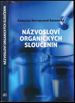 Karolína Kotvaltová Sezemská: Názvosloví organických sloučenin
