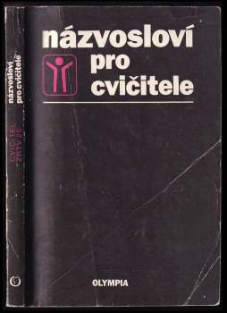 Draha Horáková: Názvosloví pro cvičitele