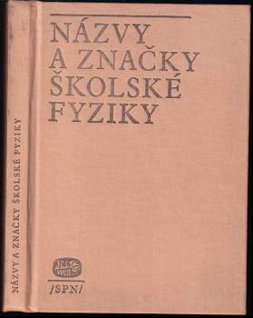 Marta Chytilová: Názvy a značky školské fyziky