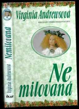 V. C Andrews: Nemilovaná