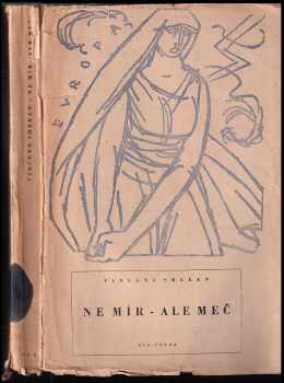 Vincent Sheean: Ne mír - ale meč